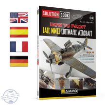   SOLUTION BOOK 32 - BLACK EDITION: How to Paint Late WWII Luftwaffe Aircraft (Multilingual)