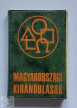 MAGYARORSZÁGI KIRÁNDULÁSOK