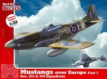   P-51 Mustangs over Europe Part 1 Nos. 303 & 309 Squadrons - 1/32