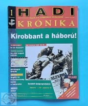 Hadi Krónika 1. - Kirobbant a háború